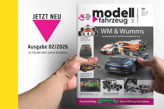 HEFT 2/2026 von MODELL FAHRZEUG ist da und zeigt viel mehr als die Messenews 2026