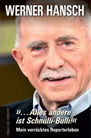 … Alles andere ist Schnulli-Bulli!