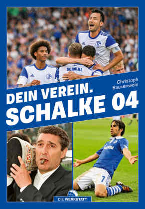 Dein Verein. Schalke 04