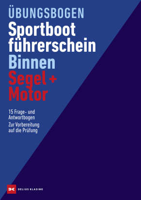 Übungsbogen Sportbootführerschein Binnen Segel/Motor