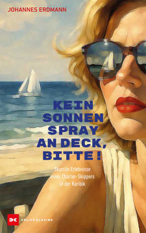 Kein Sonnenspray an Deck, bitte!
