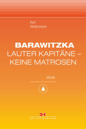 Barawitzka   Lauter Kapitäne, keine Matrosen
