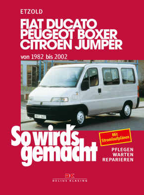 Fiat Ducato/Peugeot Boxer/Citroen Jumper von 1982 bis 2002
