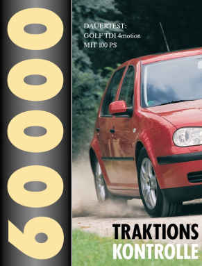 Dauertest: Golf 1.9 TDI 4motion mit 100 PS