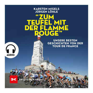 Hörbuch - Zum Teufel mit der Flamme Rouge