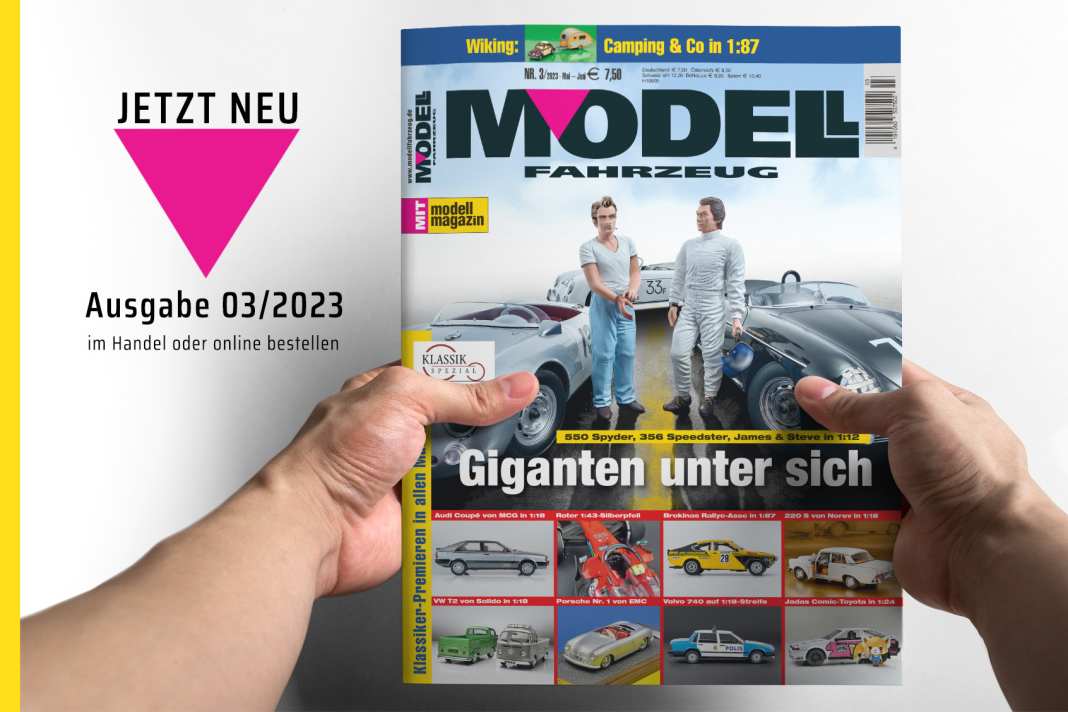 MODELL FAHRZEUG 3/2023 ist ab sofort am Kiosk