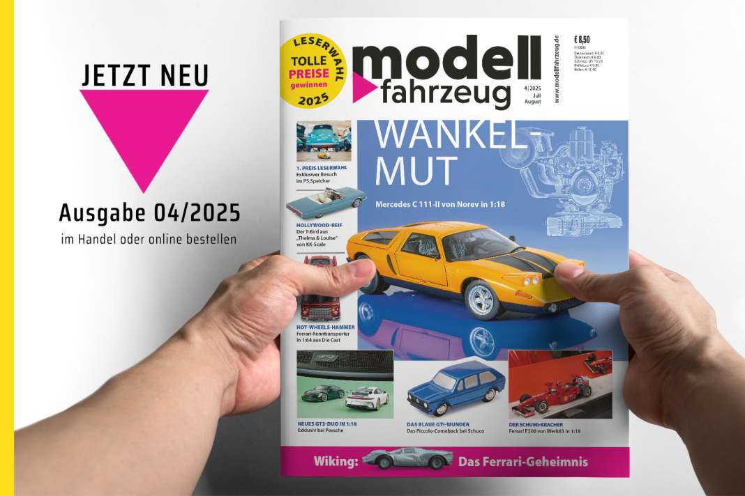 Heft 4/2025 von MODELL FAHRZEUG ist bald am Kiosk und startet seine Leserwahl 2025!
