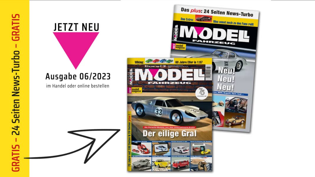 Heft 6 /2023 von MODELL FAHRZEUG ist ein echter Porsche