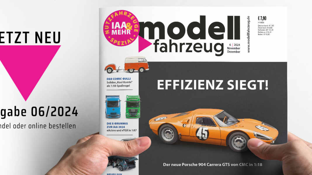 Heft 6/2024 von MODELL FAHRZEUG ist da und stellt viele Truck-Neuheiten zur IAA vor