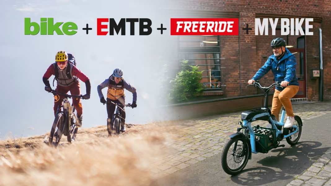 Gemeinsame Sache: BIKE, EMTB, FREERIDE und MYBIKE nun vereint