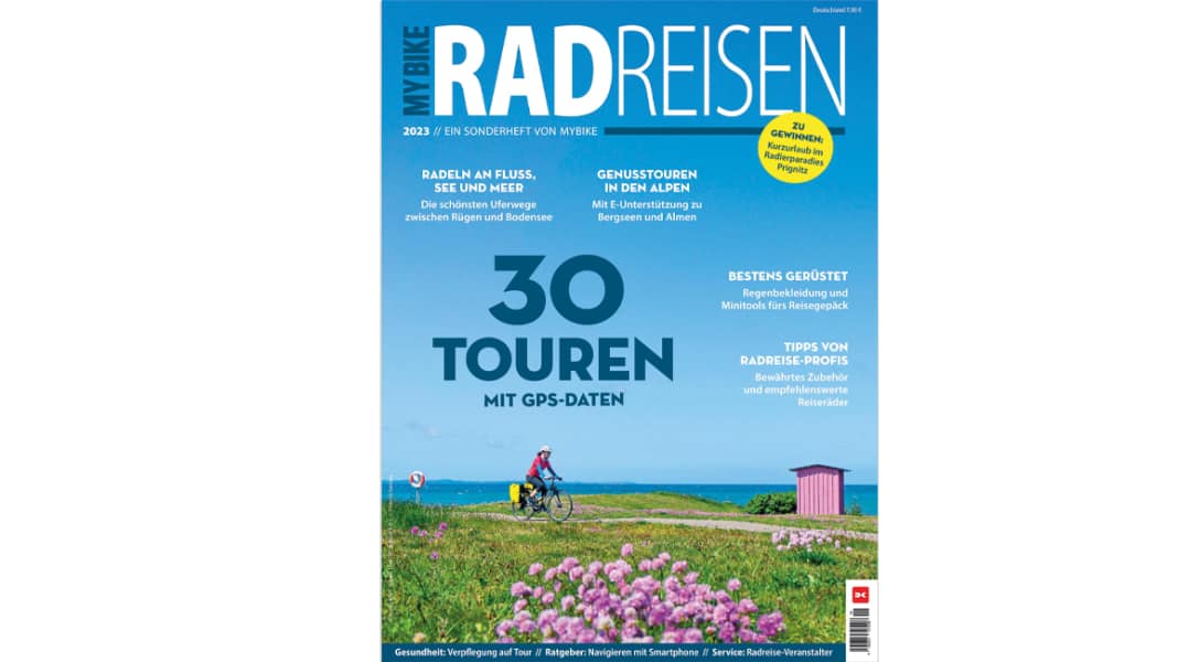 Start in die Urlaubsplanung: MYBIKE-Sonderheft RADREISEN 2023