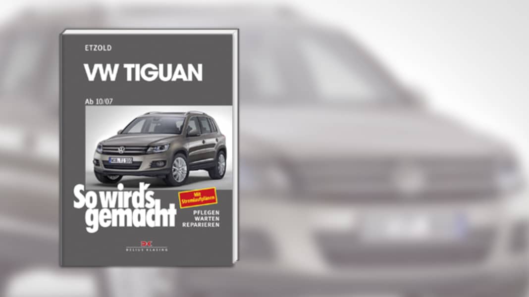 Ratgeber: VW Tiguan - So wird's gemacht: VW Tiguan