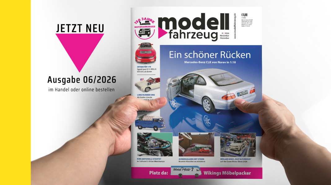Heft 6/2026 ist da und der erste Mercedes CLK von Norev in 1:18 ist Titelstar
