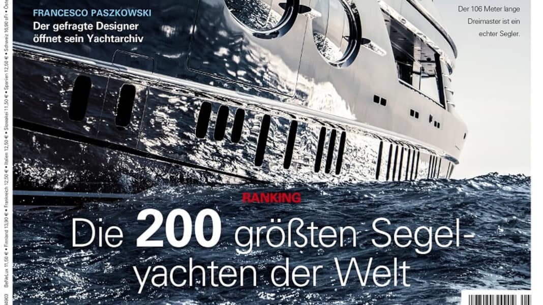 Magazin BOOTE EXCLUSIV zeigt Hitliste der 200 größten Segelyachten