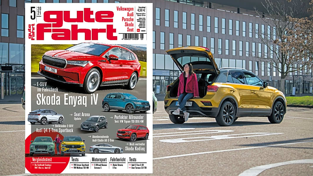 Alles über Volkswagen, Audi, Porsche, Skoda und Seat - Gute Fahrt Ausgabe 5/2021