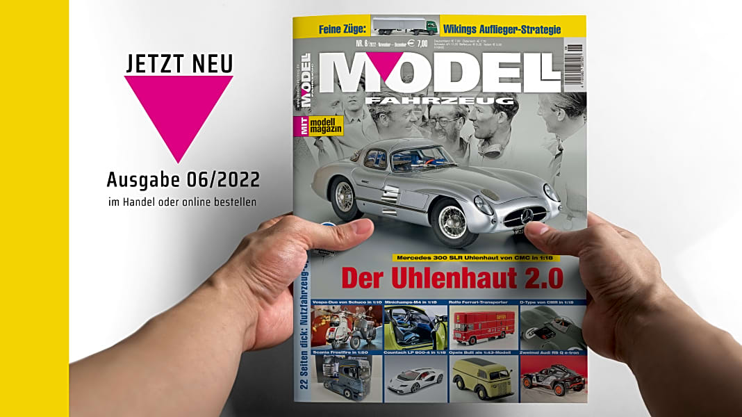 Das neue Heft 6/2022 von MODELL FAHRZEUG ist da!