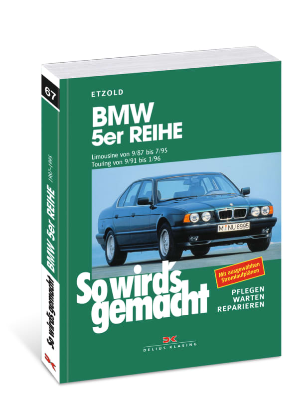 BMW 5er Reihe - Limousine von 9/87 bis 7/95. Touring von 9/91 bis 