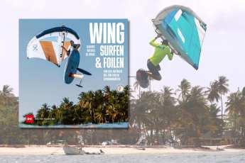 “Wingsurfen & Wingfoilen” jetzt in zweiter Auflage