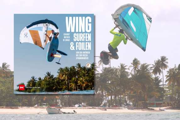 “Wingsurfen & Wingfoilen” jetzt in zweiter Auflage