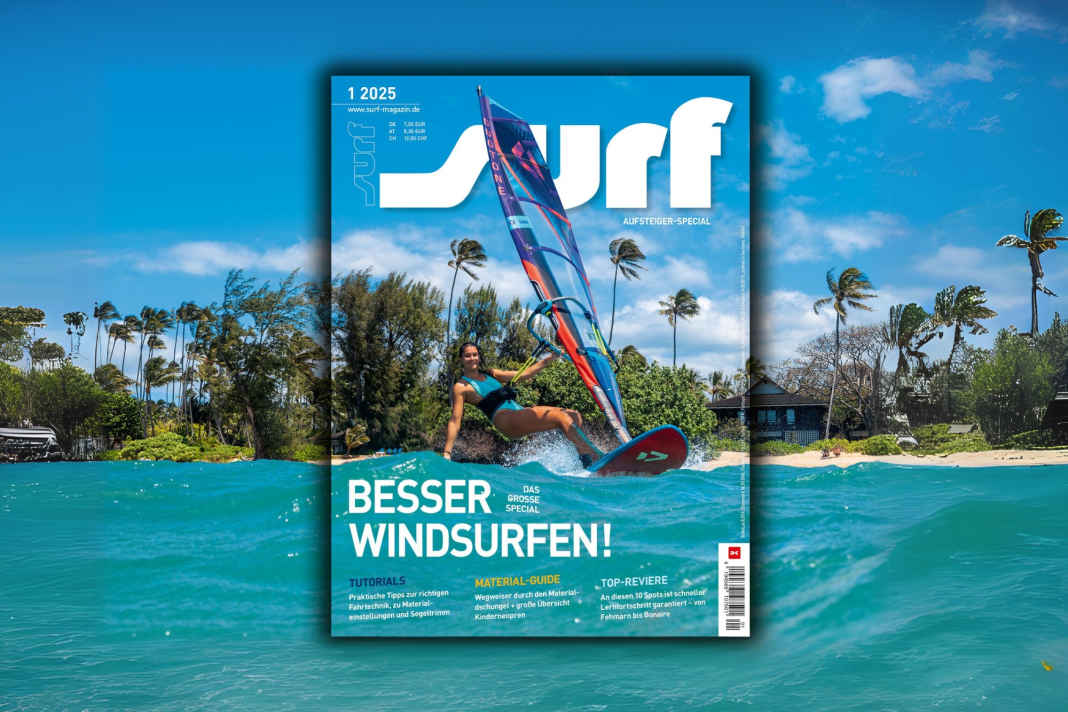 Sonderheft “Besser Windsurfen” mit Tipps und Tutorials - jetzt im Handel!