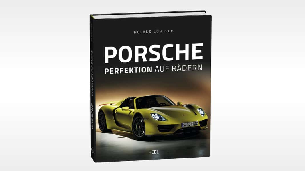 Perfektion auf Rädern: Porsche