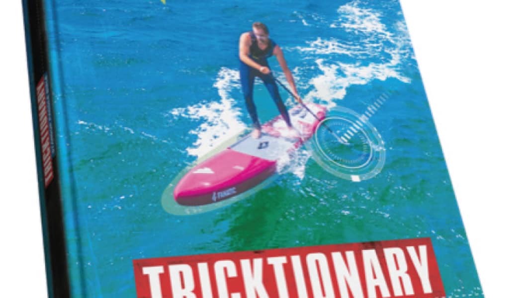 Tricktionary - the SUP bible is coming