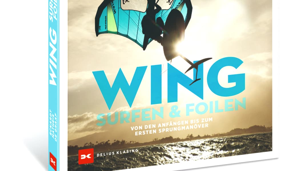 Gift tip: "Wingsurfing & Foiling" - all information on 240 pages