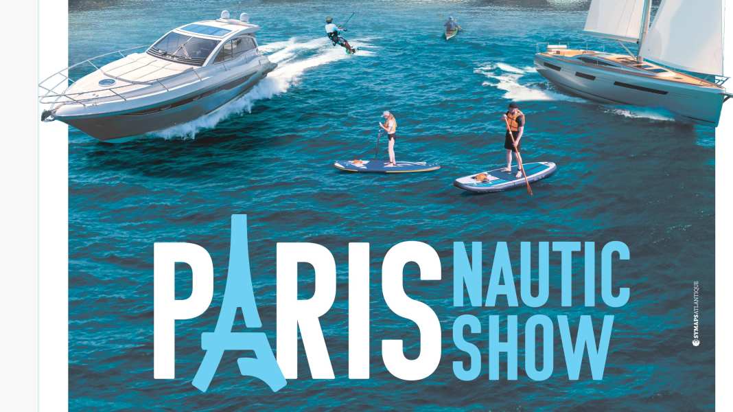Paris Nautic Show: Die neue Messe in der französischen Metropole