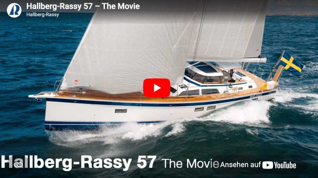 Hallberg Rassy 57: un lungometraggio a bordo