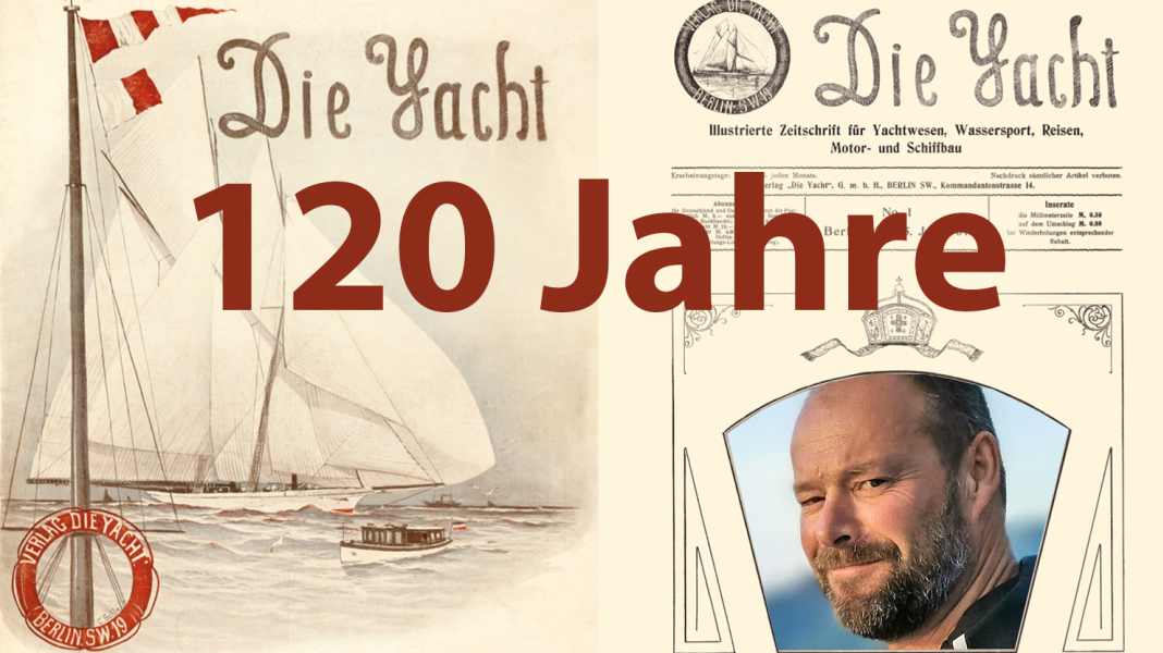 120 Jahre YACHT: Vom Kannibalismus zu digital first
