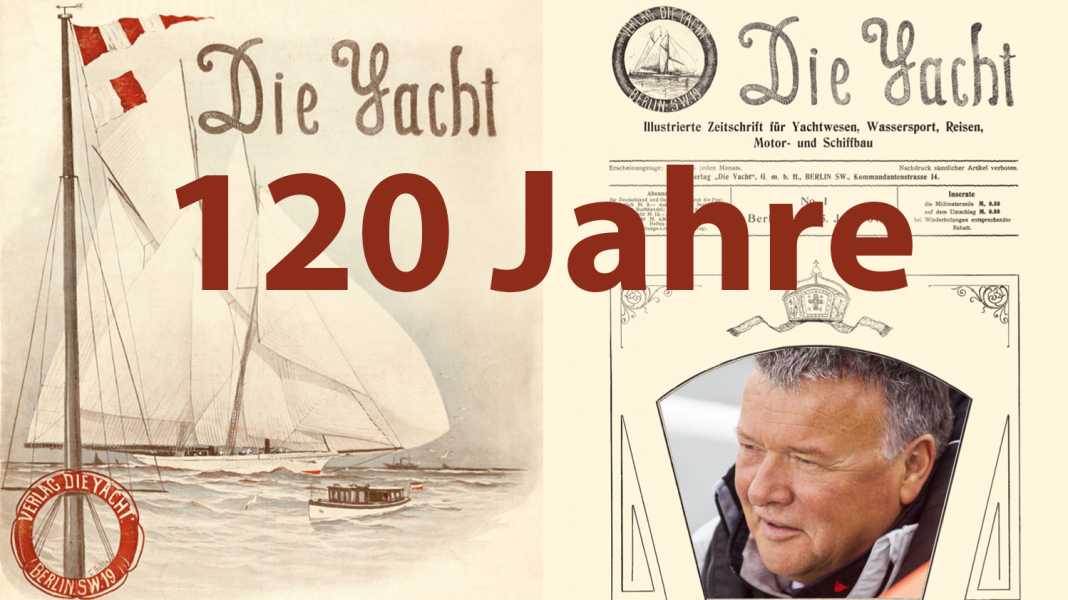 120 ans de YACHT : des années glorieuses - c'était encore le bon temps !