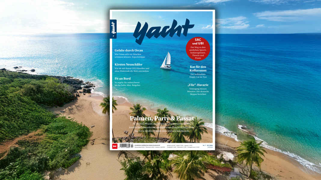 YACHT 7/2026: Sport, Spaß und große Fahrt