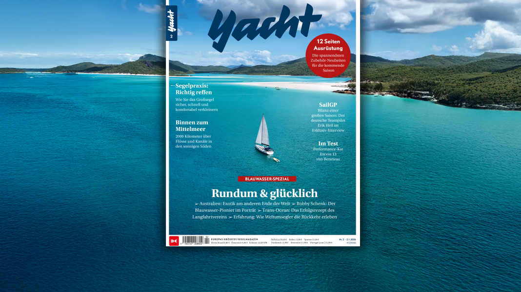 YACHT 2/2026: Blauwasser-Abenteuer und Segelpraxis