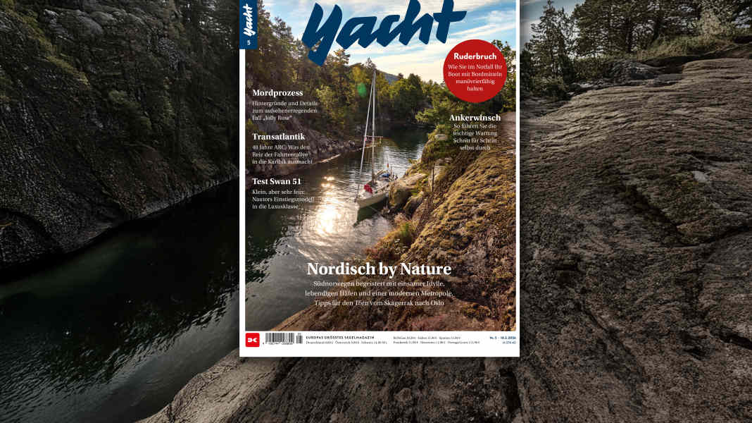 YACHT 5/2026: Norwegen und Schottland, Notruder und Ankerwinsch, Swan und ARC - und ein brutaler Mord