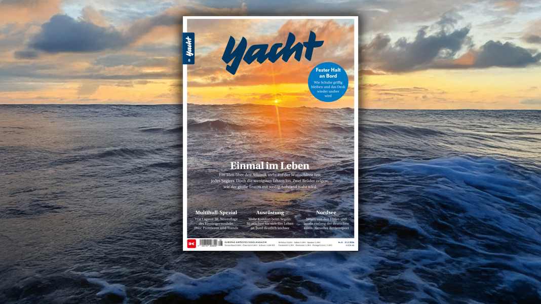 YACHT 8/2026: Abenteuer-Törns, Boots-Berichte und Tipps fürs Segeln im Alter