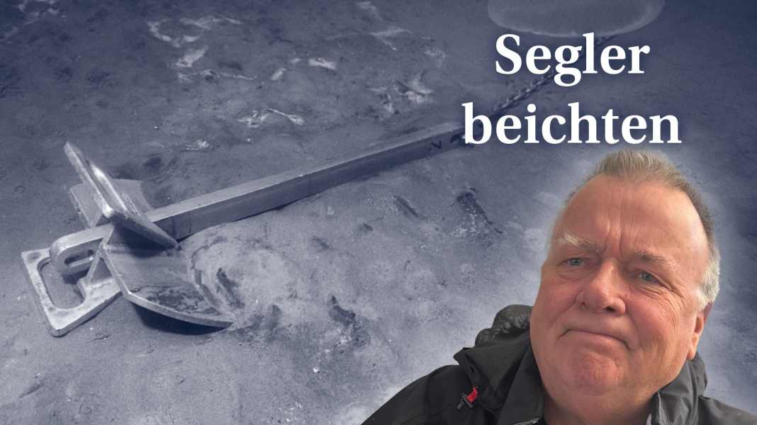 Ankermanöver: Wie ich fast mit dem Rigg Laternenpfähle rasierte