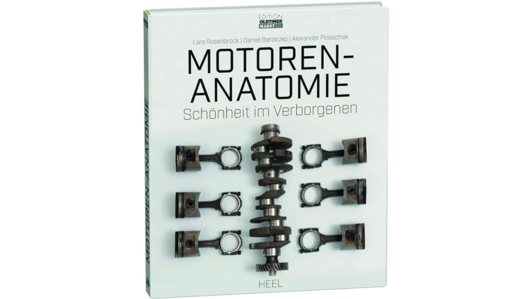 Motoren-Anatomie: Schönheit im Verborgenen