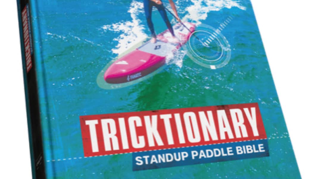 Tricktionary - die SUP-Bibel kommt