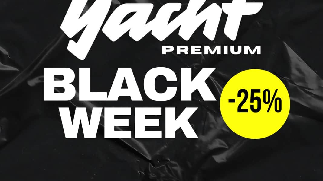 Black Week : YACHT Premium en abonnement annuel 25% moins cher