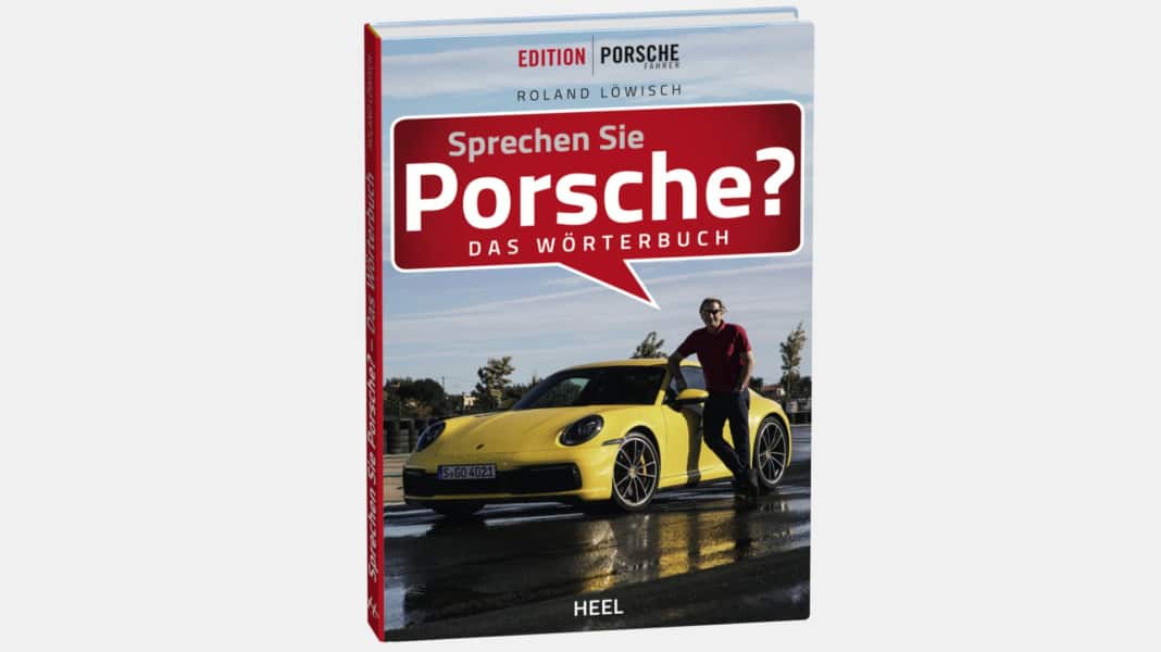 Sprechen Sie Porsche?: Das Wörterbuch