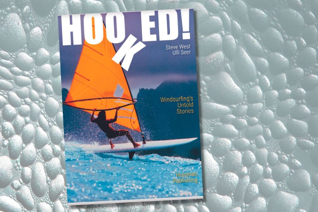 Hooked - windsurfing's untold stories