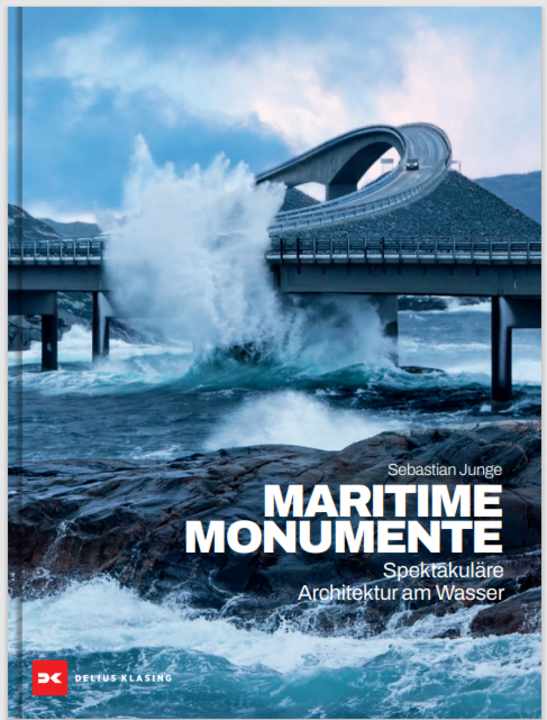 Livre : "Maritime Monuments : Spektakuläre Architektur am Wasser" (Monuments maritimes : architecture spectaculaire au bord de l'eau)