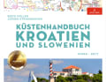 Das Küstenhandbuch Kroatien und Slowenien ist ein Standardwerk für die Sportschifffahrt an der östlichen Adria