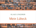 Buchtipp 2: „Mein Lübeck“