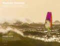 Sun, clouds, rain, hail: winter delivers much more than cold. For example, magnificent windsurfing conditions - we show you the best photos