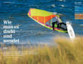Ein 4,7er braucht fast jeder Windsurfer. Wir haben zwölf 2023er Wavesegel getestet!