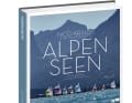 Geschenktipp 5: starke Motive vom Seen-Segeln