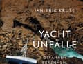 Jan-Erik Kruse: incidenti di yacht
