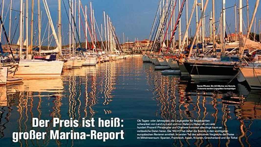 News: Großer Liegeplatz-Report: Mittelmeer