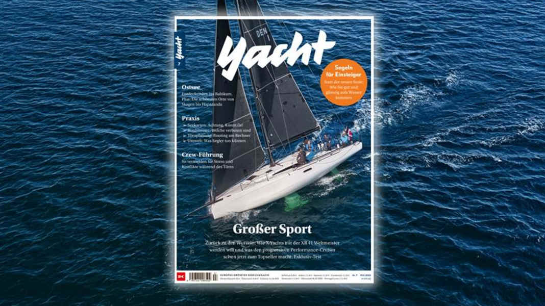 YACHT 7/2025: Ab aufs Wasser!